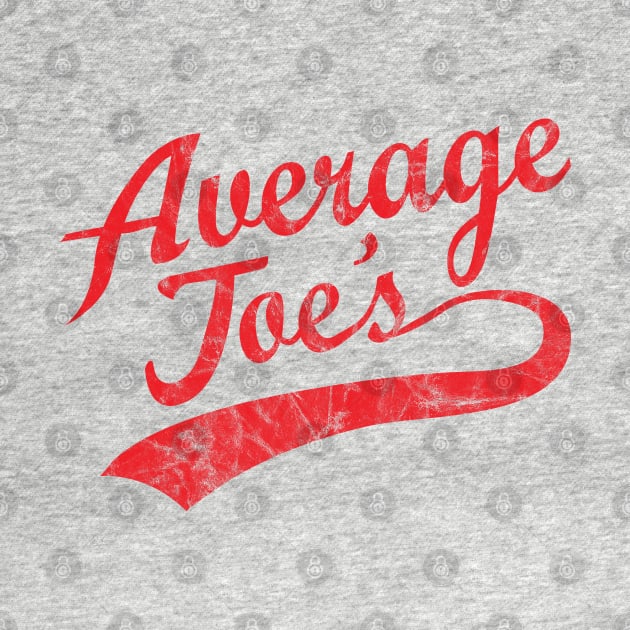 Average Joe's Gym Dodgeball Team by tvshirts